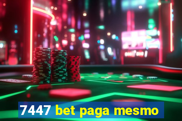 7447 bet paga mesmo